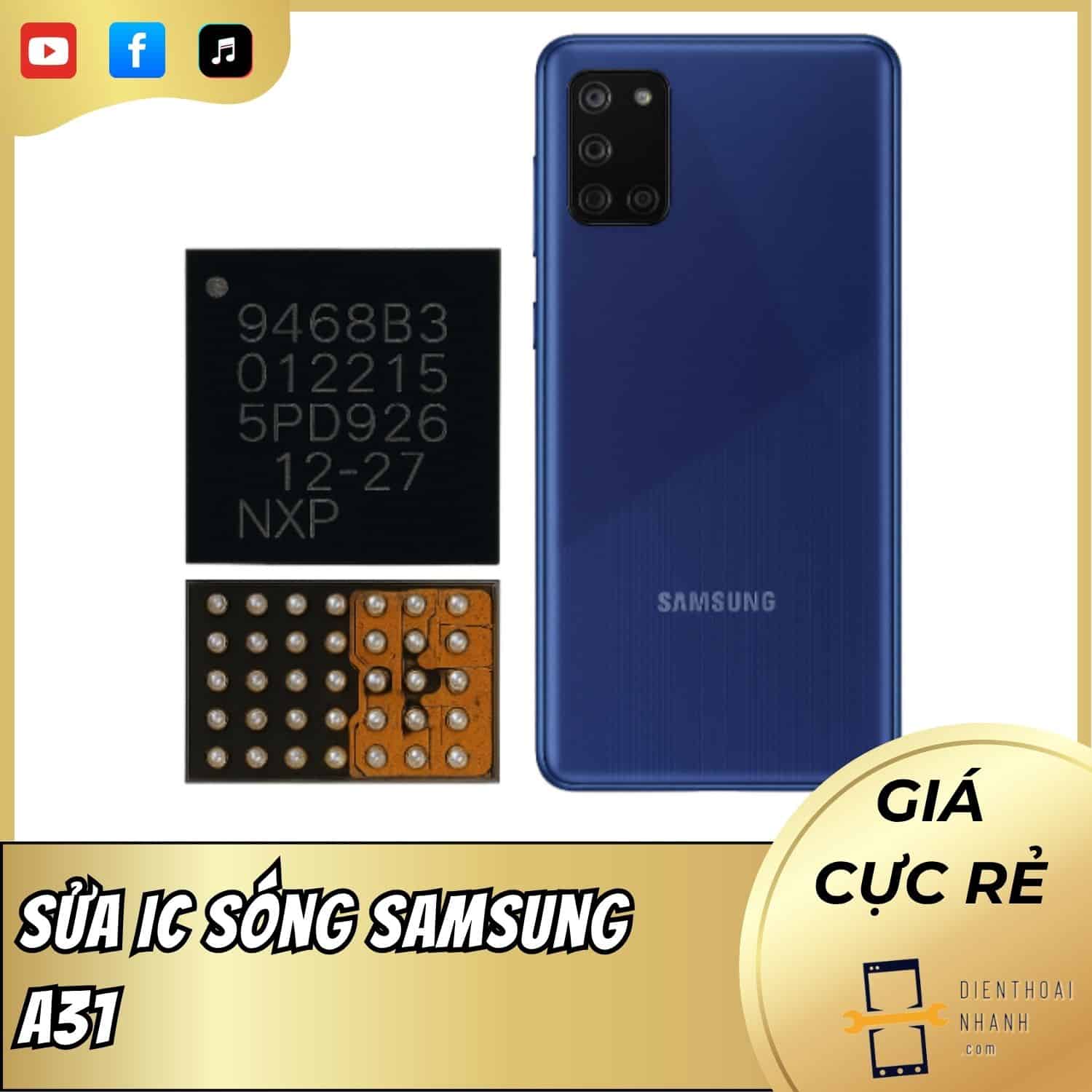 | Tháng 1 2026 Sửa IC Sóng Samsung A31