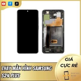 Thay Màn Hình Samsung S24 Plus