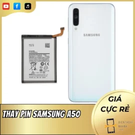 Thay Pin Samsung A50 Chính Hãng, Giá Rẻ - Lấy Liền