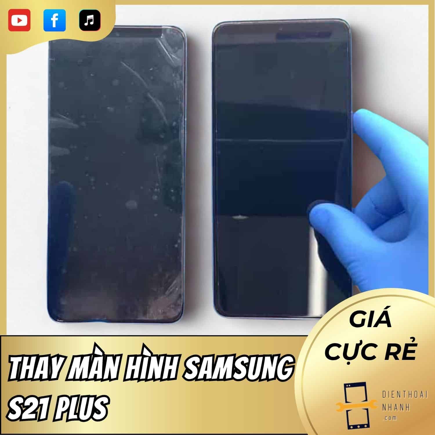 | Tháng mười một 2025 Thay Màn Hình Samsung S21 Plus Chính Hãng, Uy Tín, Giá rẻ