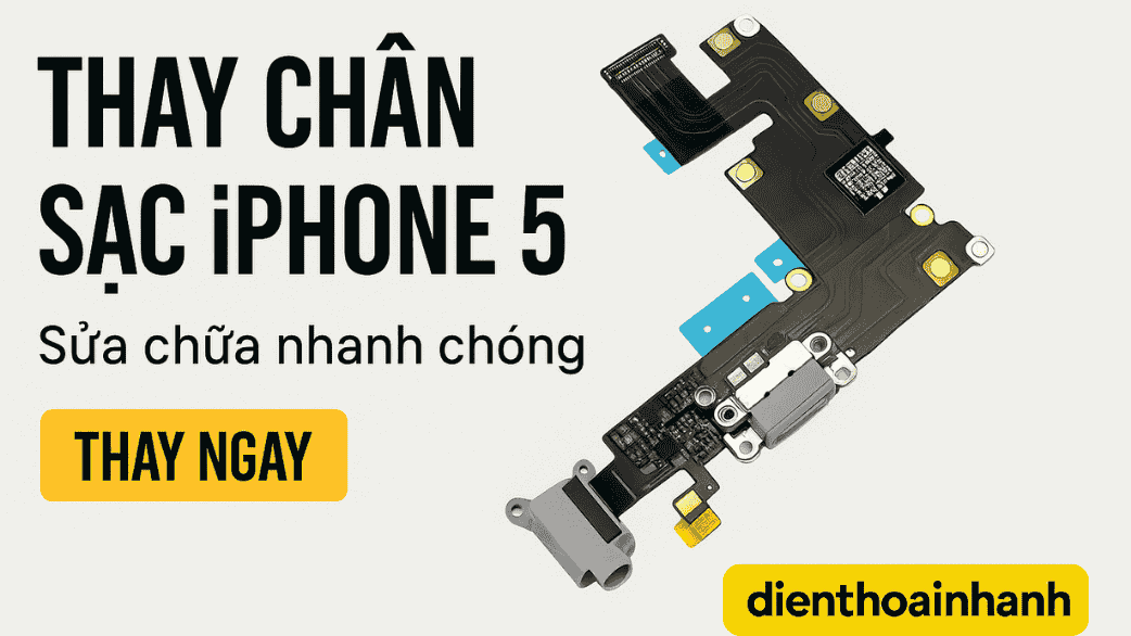 Thay Chân Sạc iPhone 5 Là Gì?