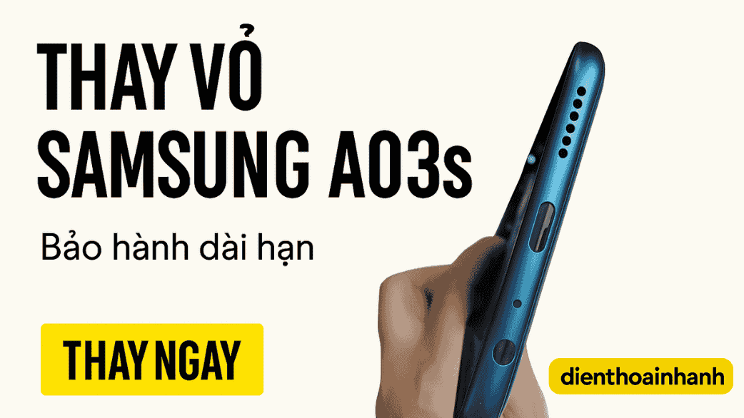 Khi nào cần thay vỏ Samsung A03s?