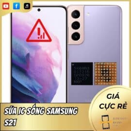 Sửa IC Sóng Samsung S21