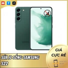 Sửa IC Sóng Samsung S22