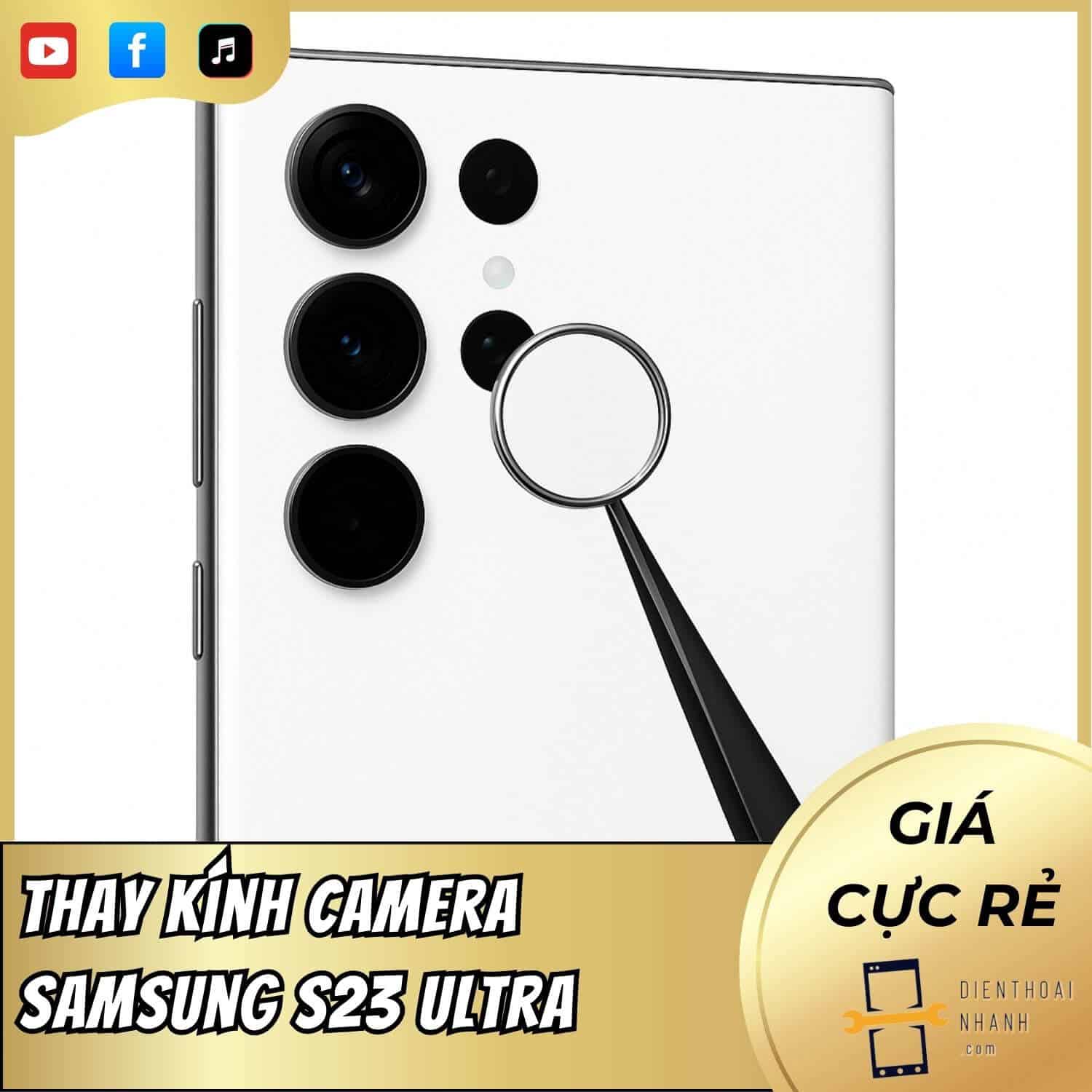 | Tháng 12 2025 Thay kính camera Samsung S23 Ultra
