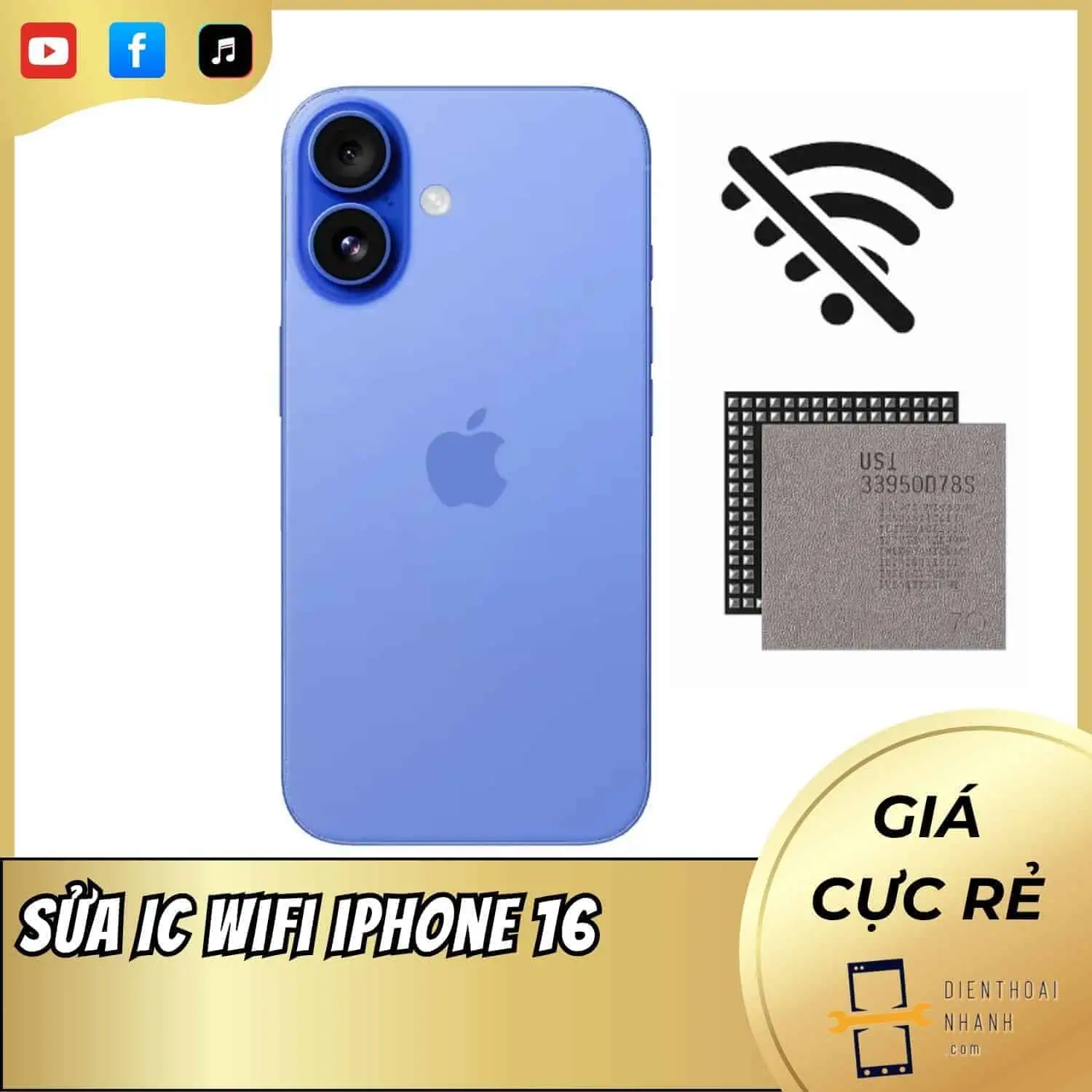 | Tháng 12 2025 Sửa IC Wifi iPhone 16 Uy Tín, Minh Bạch Tại Điện Thoại Nhanh