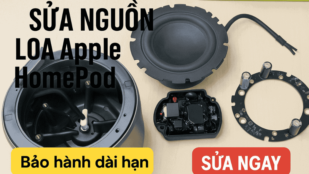 Sửa Nguồn Loa Apple HomePod Uy Tín Tại Điện Thoại Nhanh