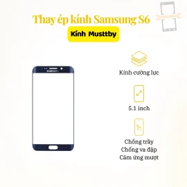 Thay ép kính Musttby Samsung S6