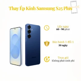 Thay Ép Kính Samsung S25 Plus