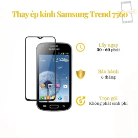 Thay Ép Kính Samsung Trend 7560