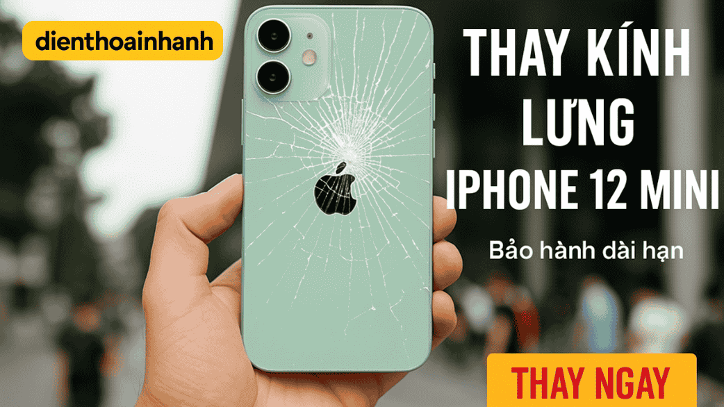 Tổng Quan Về Kính Lưng iPhone 12 Mini
