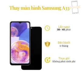 Thay màn hình Samsung A33