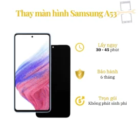 Thay Màn Hình Samsung A53