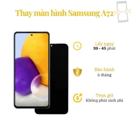 Thay Màn Hình Samsung A72