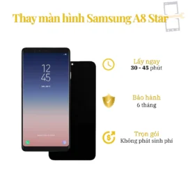 Thay Màn Hình Samsung A8 Star