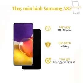 Thay Màn Hình Samsung A82