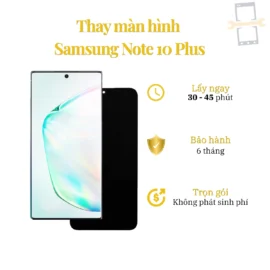 Thay Màn Hình Samsung Note 10 Plus