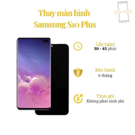 Thay Màn Hình Samsung S10 Plus