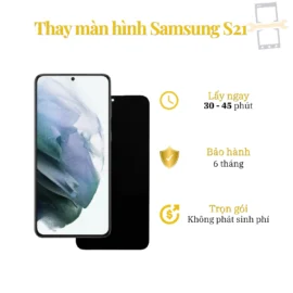 Thay Màn Hình Samsung S21