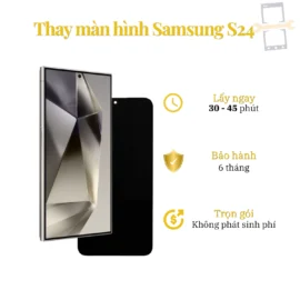 Thay Màn Hình Samsung S24