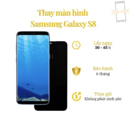 Thay màn hình Samsung Galaxy S8