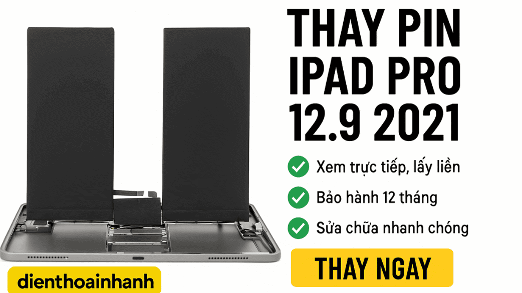 | Tháng mười một 2025 Thay Pin iPad Pro 12.9 2021 – Bền Lâu, An Toàn, Giá Hợp Lý