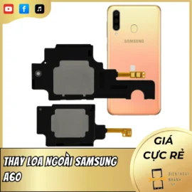 Thay Loa Ngoài Samsung A60 - Giá Rẻ, Thay Nhanh, Lấy Liền