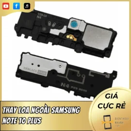 Thay Loa Ngoài Samsung Note 10 Plus - Sửa Nhanh, Lấy Liền