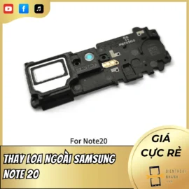 Thay Loa Ngoài Samsung Note 20 Chính Hãng, Lấy Ngay