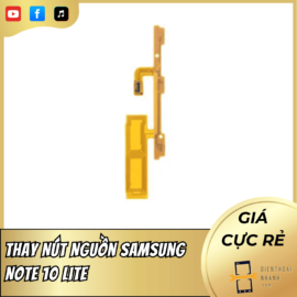 Thay Nút Nguồn Samsung Note 10 Lite Giữ Nguyên Thiết Kế Zin