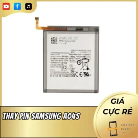 Thay Pin Samsung A04s Giá Tốt - Đảm Bảo Chất Lượng 100%
