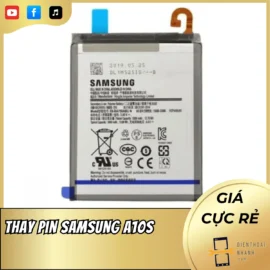 Thay Pin Samsung A10s Chính Hãng - Tăng Thời Lượng Sử Dụng