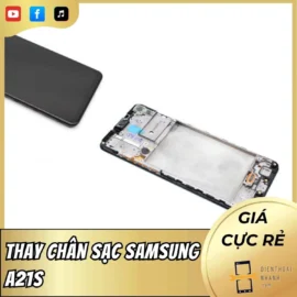 Đặt Lịch Thay Chân Sạc Samsung A21s | Giá Chỉ Từ 240.000đ