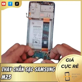 Thay Chân Sạc Samsung M23 - Hết Chập Chờn, Lỏng Lẻo