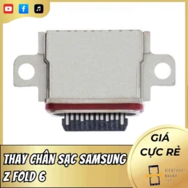 Thay Chân Sạc Samsung Z Fold 6 - Dịch Vụ Nhanh Nhất