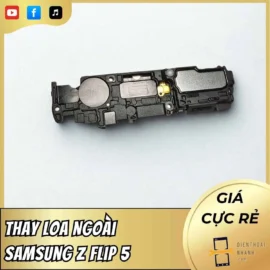 Thay Loa Ngoài Samsung Z Flip 5 - Sửa Nhanh, Lấy Liền