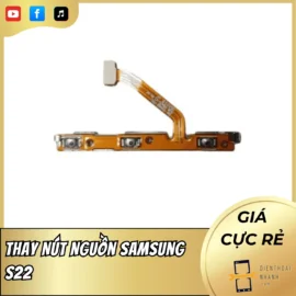 Thay Nút Nguồn Samsung S22 Giá Rẻ – Chính Hãng, Chuẩn Zin