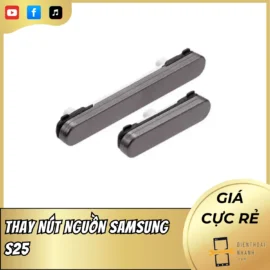Thay Nút Nguồn Samsung S25 Chính Hãng – Chuẩn Zin