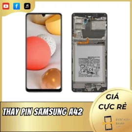 Thay Pin Samsung A42 - Đảm Bảo Năng Lượng Luôn Ổn Định