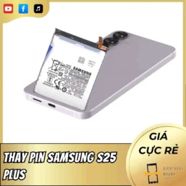 Thay Pin Samsung S25 Plus - Chi Phí Hợp Lý, Sửa Lấy Liền