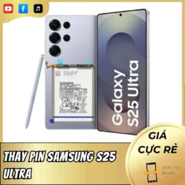 Thay Pin Samsung S25 Ultra - Khôi Phục Hoàn Toàn Hiệu Năng