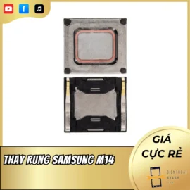 Thay rung samsung M14 giá rẻ, lấy ngay trong ngày