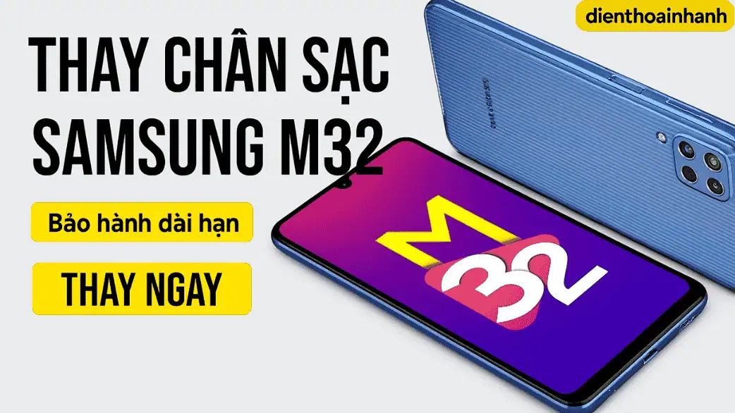 Thay Chân Sạc Samsung M32 | Khi Nào Thay Lẻ, Thay Cụm?