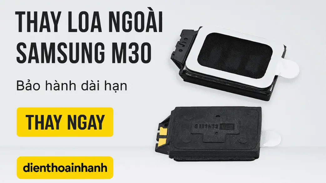 Tại sao nên kiểm tra loa định kỳ để tránh lỗi phát sinh trên Samsung M30?