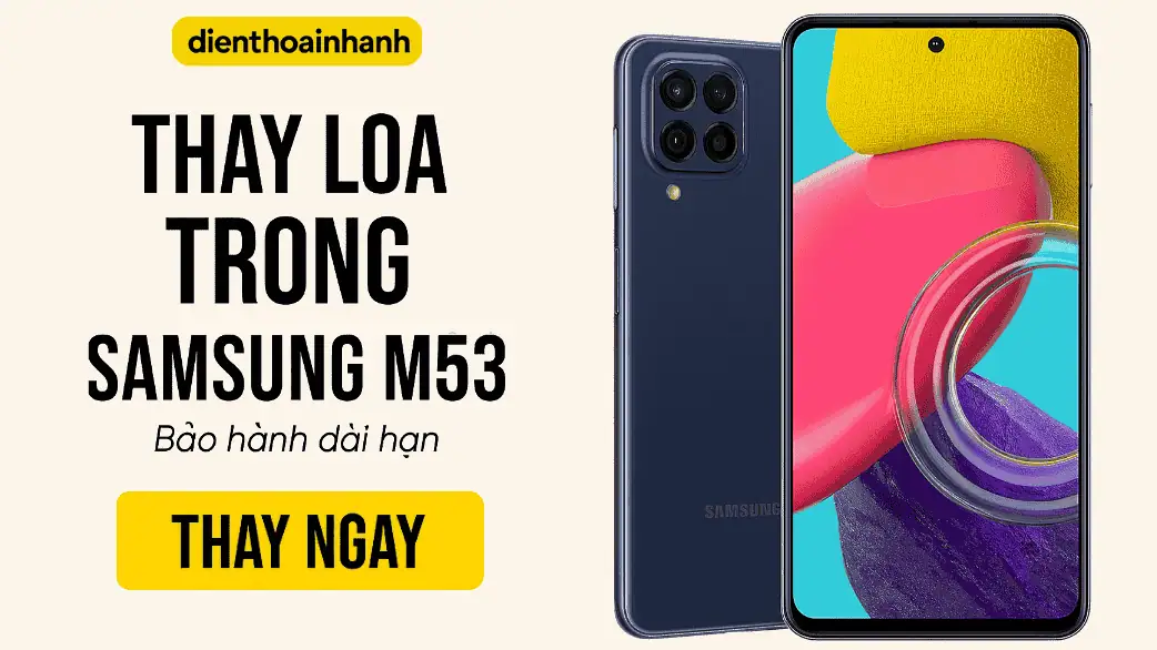| Tháng mười một 2025 Thay Loa Trong Samsung M53