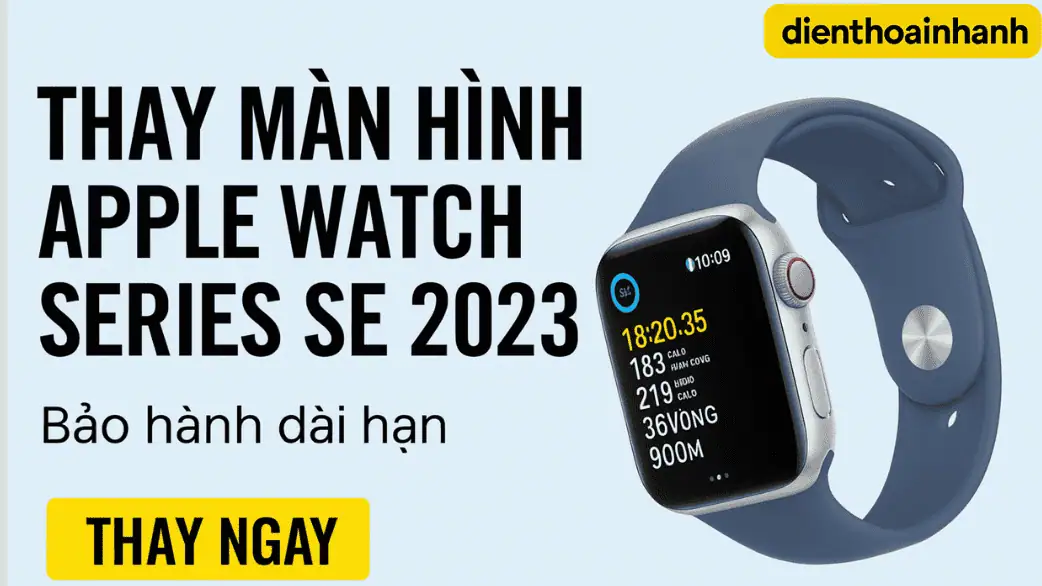 Thay Màn Hình Apple Watch Series SE 2023 - Uy Tín, Lấy Liền