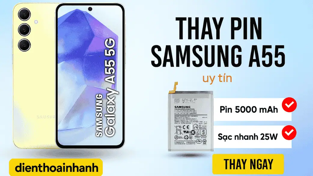 Chi phí thay pin Samsung A55