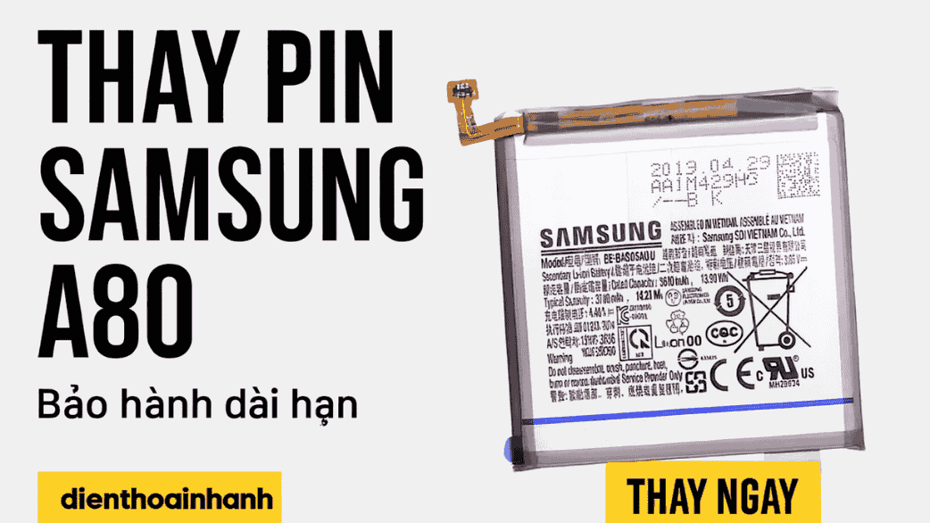 Chi phí thay pin Samsung A80 hiện nay là bao nhiêu?