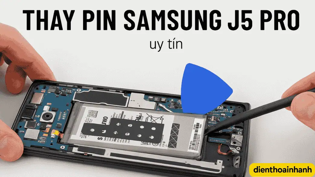 Thay Pin Samsung J5 Pro - Sửa Lấy Ngay, An Tâm Tuyệt Đối