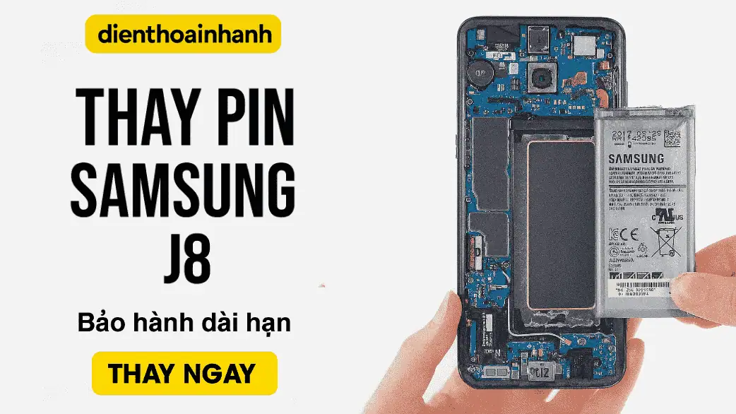 | Tháng 1 2026 Bảng giá thay pin Samsung J8 mới nhất tại Điện Thoại Nhanh